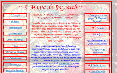 A Magia de Rayearth. Bem vindo à minha homepage dedicada às Guerreiras Mágicas e todos de Zefir. Entre para o nosso grupo!