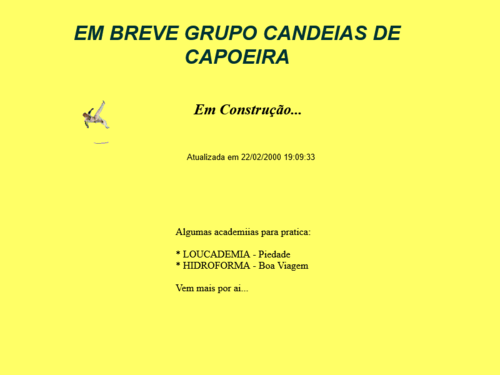 Em breve grupo candeias de capoeira. Em construção... Atualizado em 2000. Vem por aí...