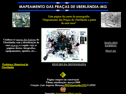 Mapeamento das praças de Uberlândia - MG. Esta página faz parte da monografia: Mapeamento da Praças de Uberlândia a partir de seus usos. Página sempre em construção